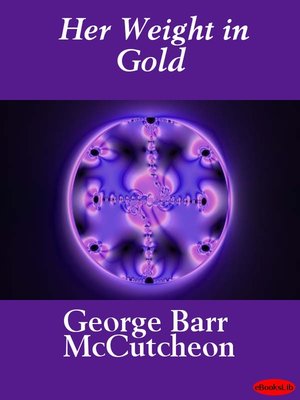 cover image of Her Weight in Gold